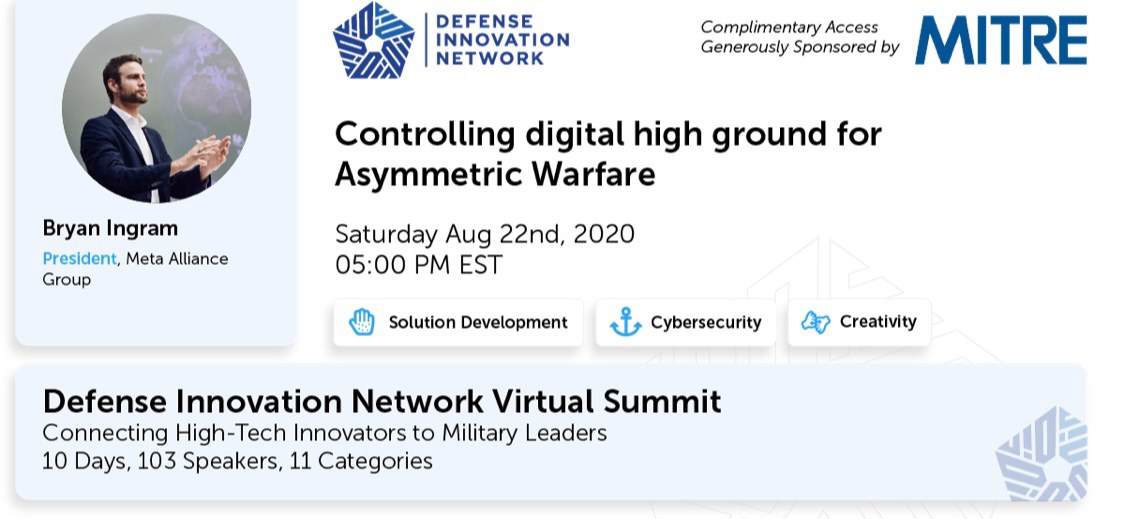 Defense Innovation Network Virtual Summit — Bryan Ingram, Controlling digital high ground for Asymmetric Warfare
