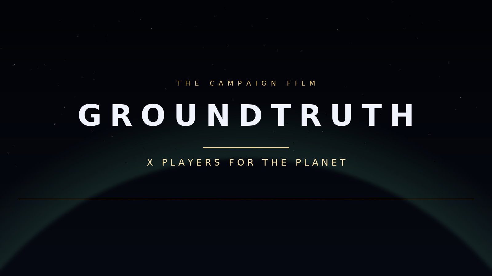 GROUNDTRUTH x Players for the Planet — campaign film